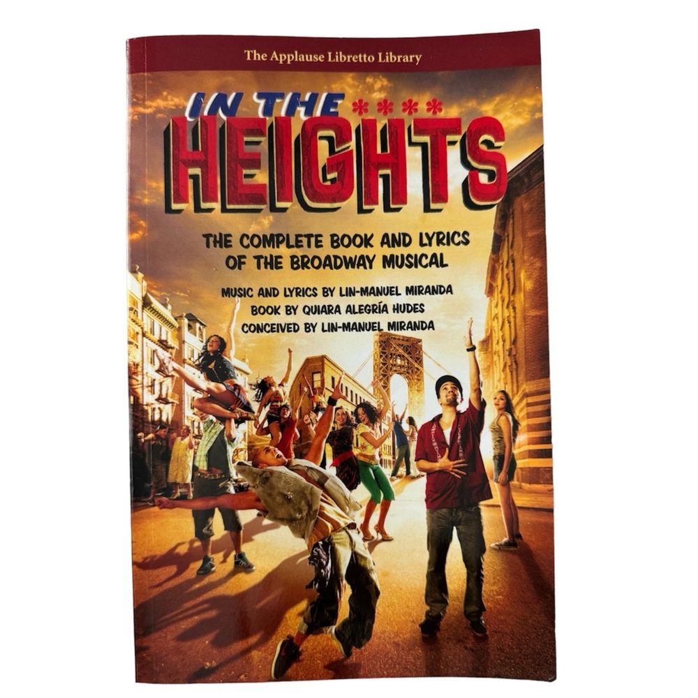 Book: In The Heights The Complete Book and Lyrics of the Broadway Musical